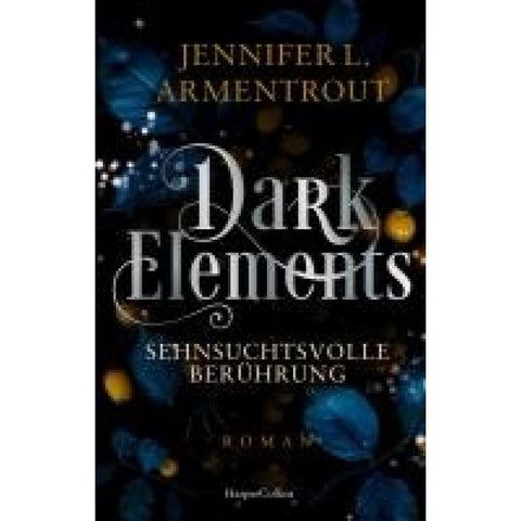 Dark Elements 3 - Sehnsuchtsvolle Berührung