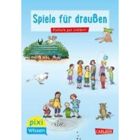 Pixi Wissen 64: VE5 Spiele für draußen
