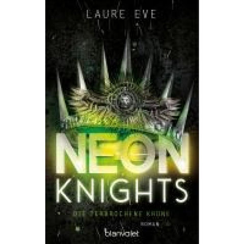 Neon Knights - Die zerbrochene Krone