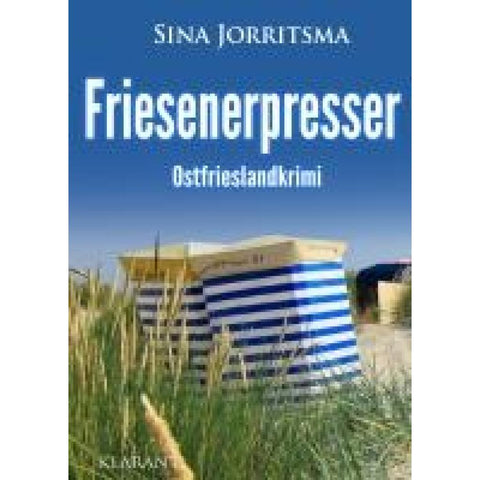 Friesenerpresser. Ostfrieslandkrimi