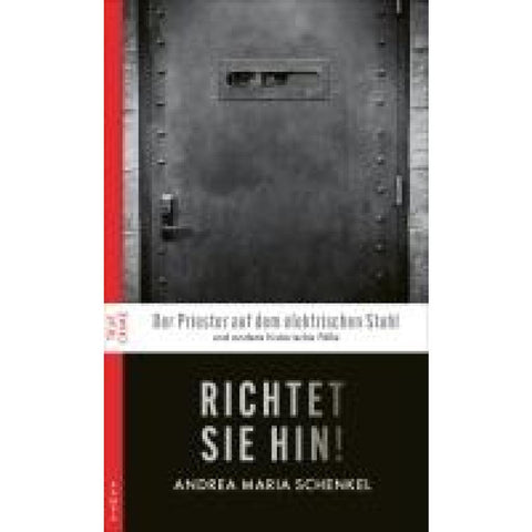 Richtet sie hin!