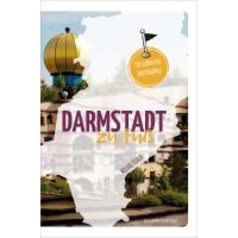 Darmstadt zu Fuß