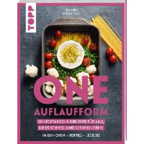 One Auflaufform. One-Pot-Gerichte für den Backofen.