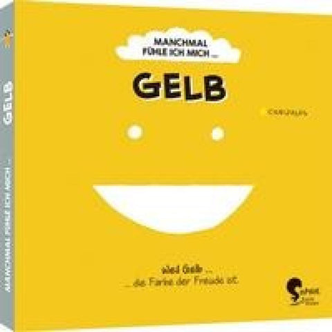 Manchmal fühle ich mich Gelb