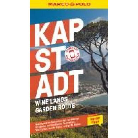 MARCO POLO Reiseführer Kapstadt, Wine Lands, Garden Route