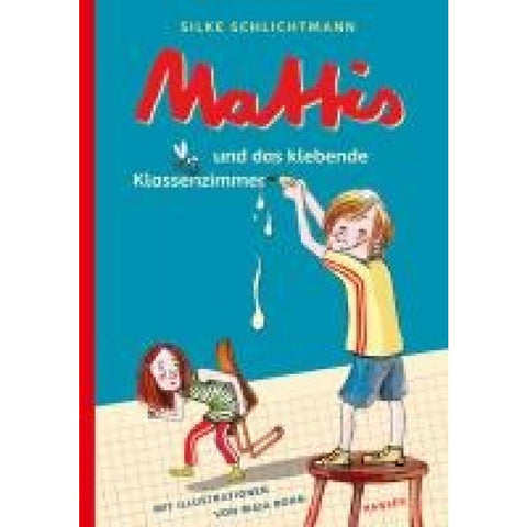 Mattis und das klebende Klassenzimmer