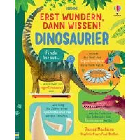 Erst wundern, dann wissen! Dinosaurier
