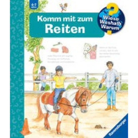 Wieso? Weshalb? Warum?, Band 73: Komm mit zum Reiten