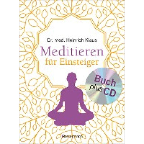 Meditieren für Einsteiger + Meditations-CD