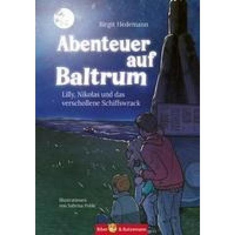 Abenteuer auf Baltrum - Lilly, Nikolas und das verschollene Schiffswrack