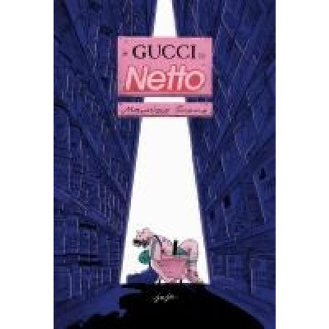 In Gucci zu Netto