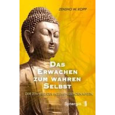 Das Erwachen zum wahren Selbst