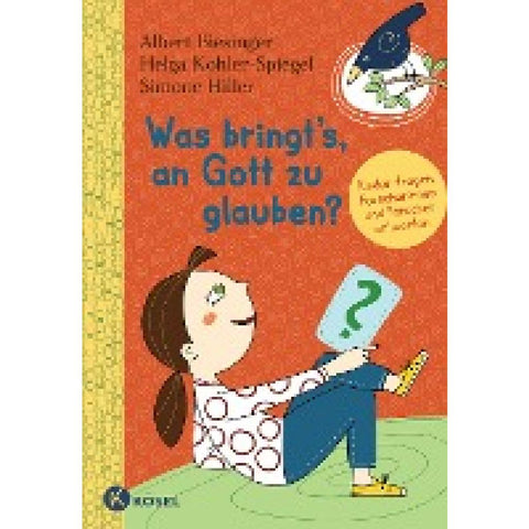 Was bringt's, an Gott zu glauben?