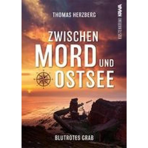 Blutrotes Grab (Zwischen Mord und Ostsee - Küstenkrimi 3)