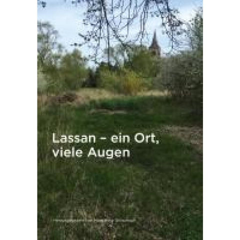 Lassan - ein Ort, viele Augen auf die kleinste Stadt von Vorpommern