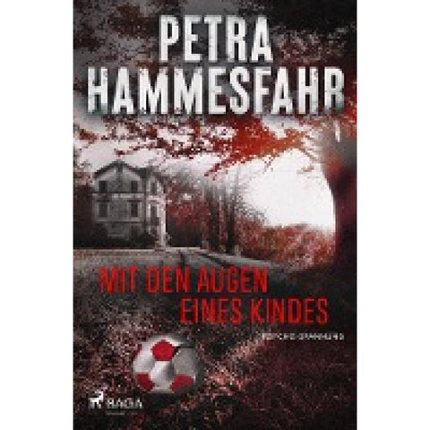 Mit den Augen eines Kindes