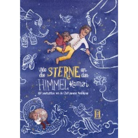 Wie die Sterne an den Himmel kamen