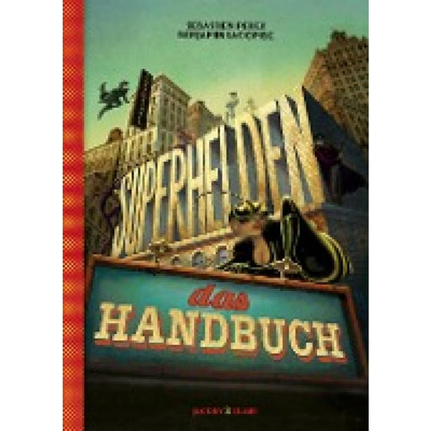 Superhelden - das Handbuch