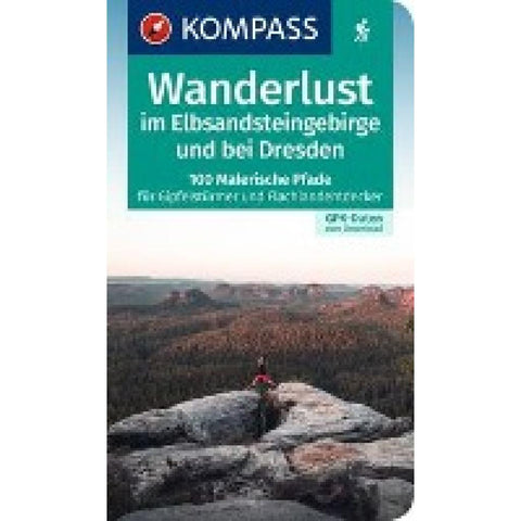 KOMPASS Wanderlust Elbsandsteingebirge und bei Dresden