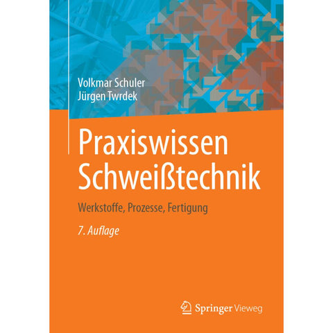 Praxiswissen Schweißtechnik
