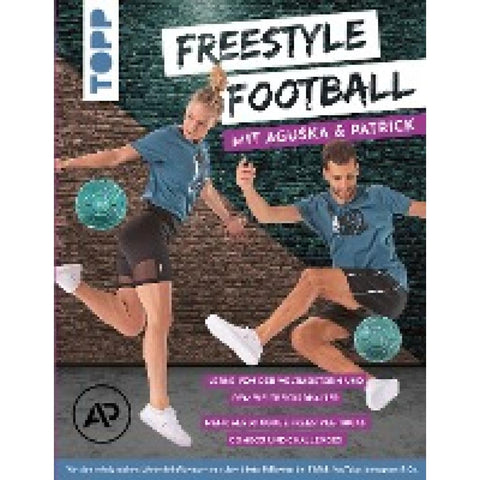 Freestyle Football mit Aguska & Patrick. Lerne von den Weltmeistern