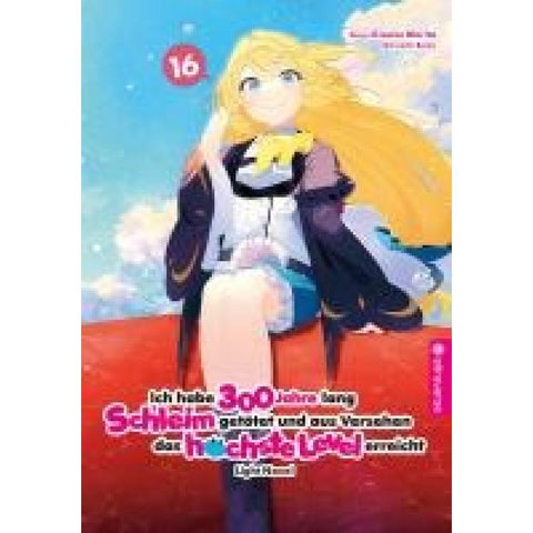 Ich habe 300 Jahre lang Schleim getötet und aus Versehen das höchste Level erreicht Light Novel 16