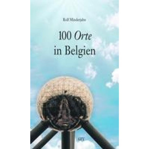 100 Orte in Belgien