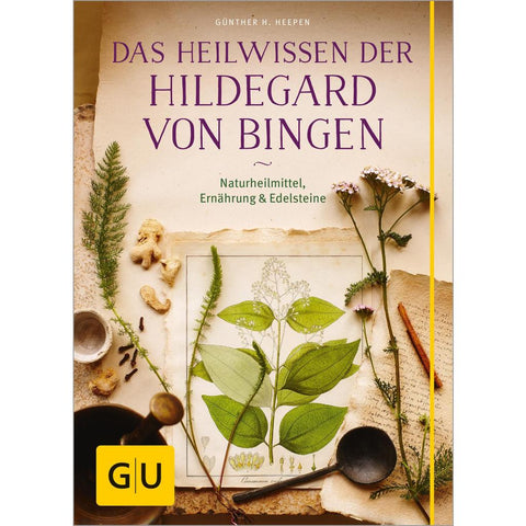 Das Heilwissen der Hildegard von Bingen