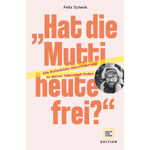 "Hat die Mutti heute frei?"