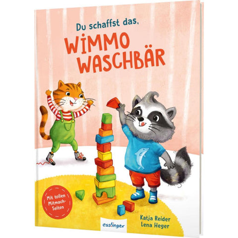 Du schaffst das, Wimmo Waschbär