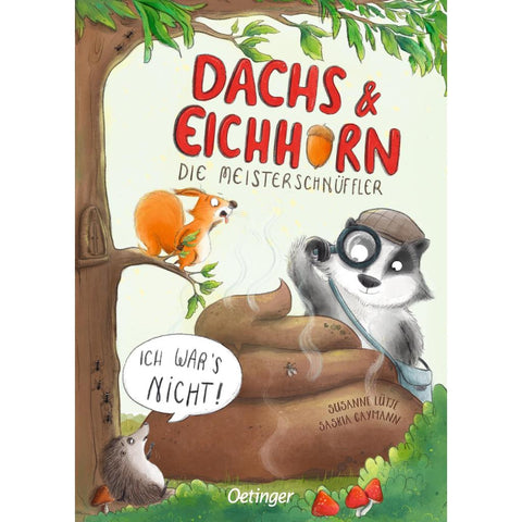 Dachs & Eichhorn. Die Meisterschnüffler