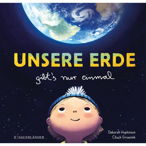 Unsere Erde gibt's nur einmal