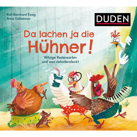 Da lachen ja die Hühner!