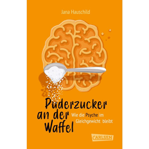 Puderzucker an der Waffel - Wie die Psyche im Gleichgewicht bleibt