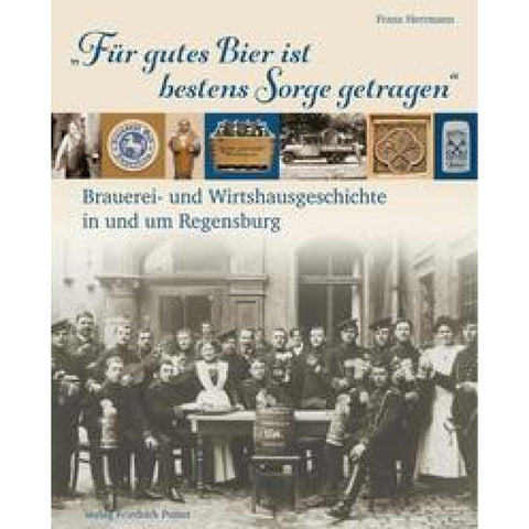"Für gutes Bier ist bestens Sorge getragen"