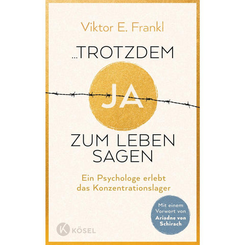 ...trotzdem Ja zum Leben sagen