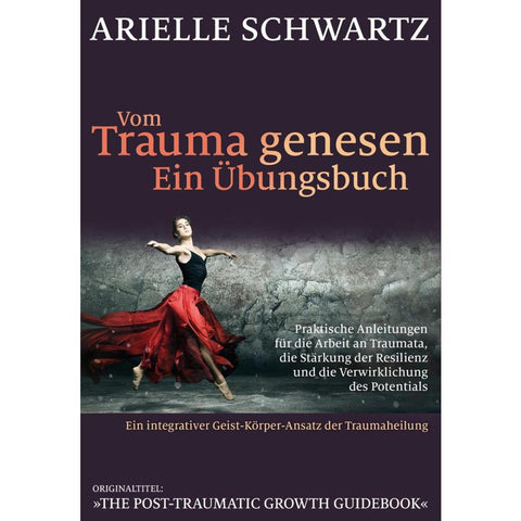Vom Trauma genesen - ein Übungsbuch