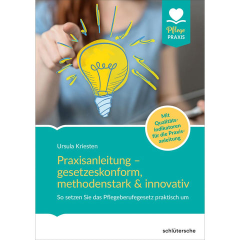 Praxisanleitung - gesetzeskonform, methodenstark & innovativ