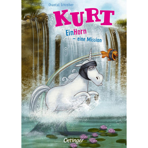 Kurt, Einhorn wider Willen 3. EinHorn - eine Mission