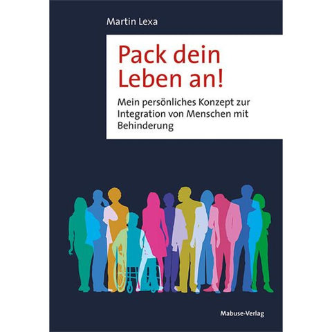 Pack dein Leben an!