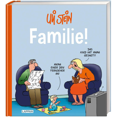 Uli Stein: Plötzlich Familie!: Familie!