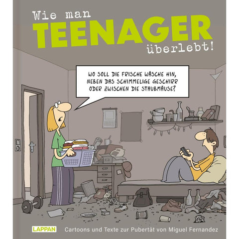 Wie man Teenager überlebt!