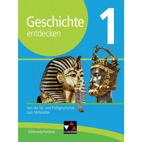 Geschichte entdecken 1 Lehrbuch Schleswig-Holstein