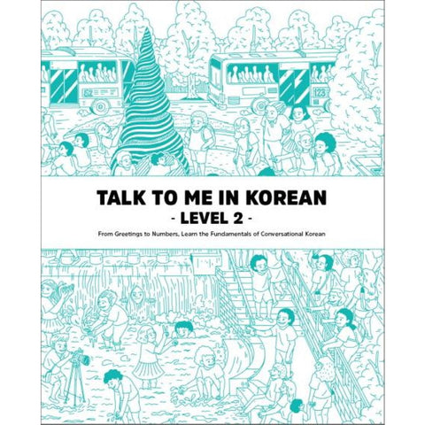 Talk To Me In Korean - Level 2