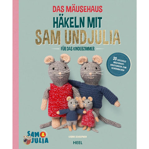 Das Mäusehaus - Häkeln mit Sam & Julia