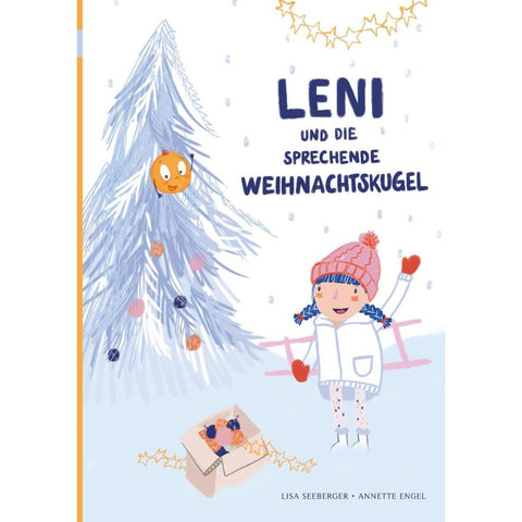 Leni und die sprechende Weihnachtskugel