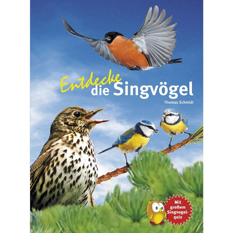Entdecke die Singvögel
