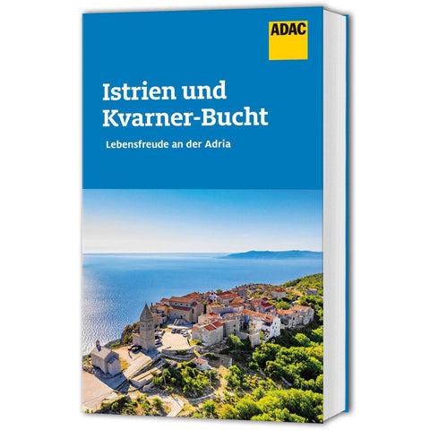 ADAC Reiseführer Istrien und Kvarner Bucht