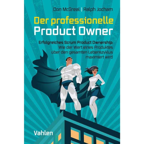 Der professionelle Product Owner