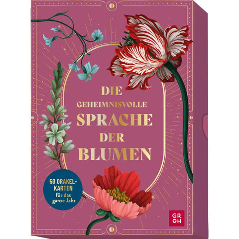 Die geheimnisvolle Sprache der Blumen - 50 Orakelkarten für das ganze Jahr